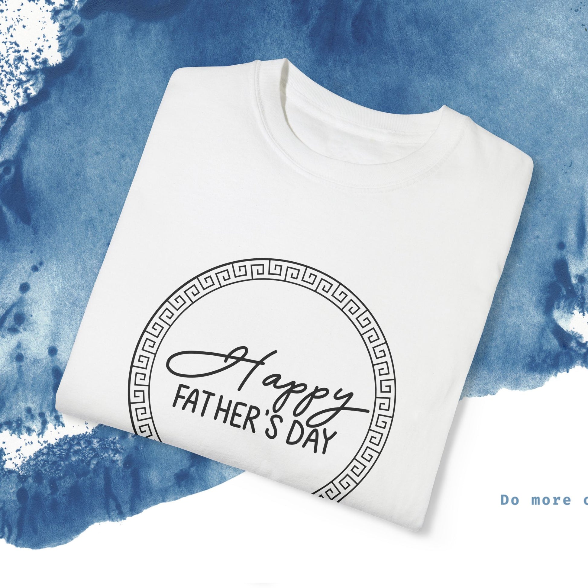 Feliz Dia dos Pais Unisex Garment-Tyed T-Shirt - Comemore o Pai em Grande Estilo - Ocean vibez