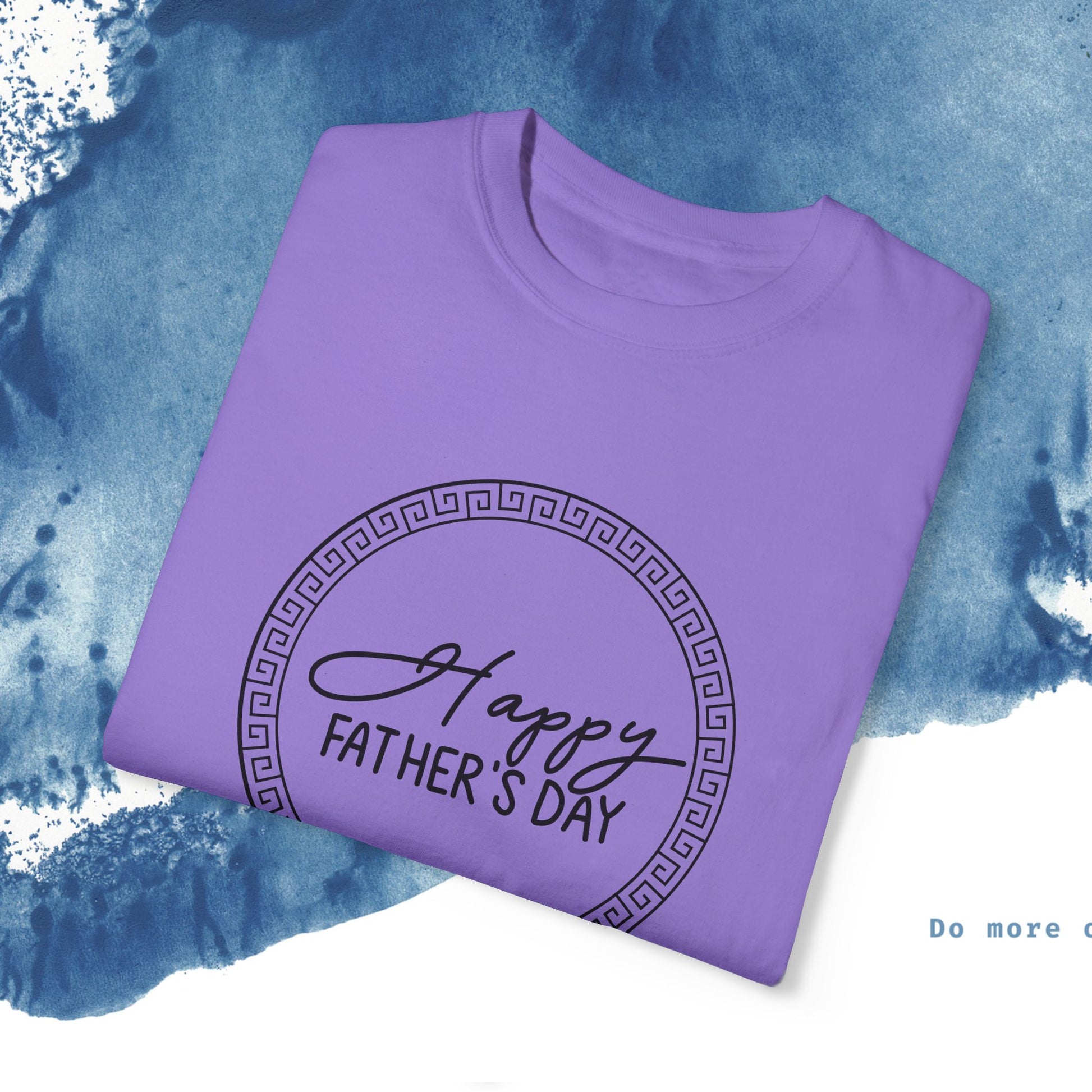 Feliz Dia dos Pais Unisex Garment-Tyed T-Shirt - Comemore o Pai em Grande Estilo - Ocean vibez