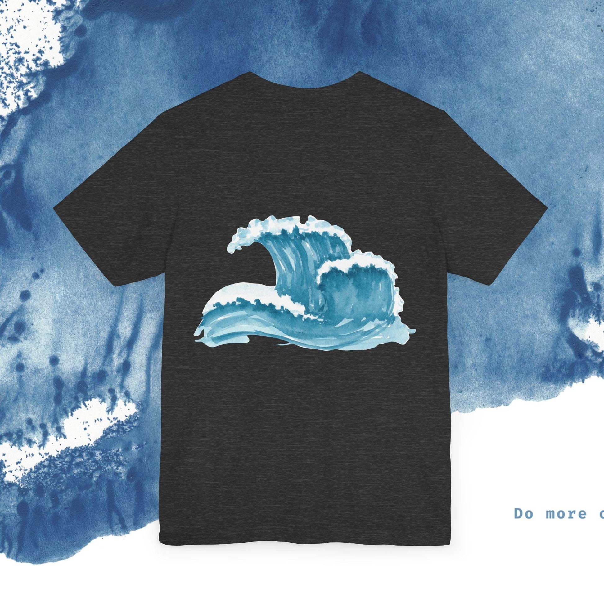 Ocean Wave Unisex Short Sleeve Tee - Do More of What Makes You Happy - Ocean vibez