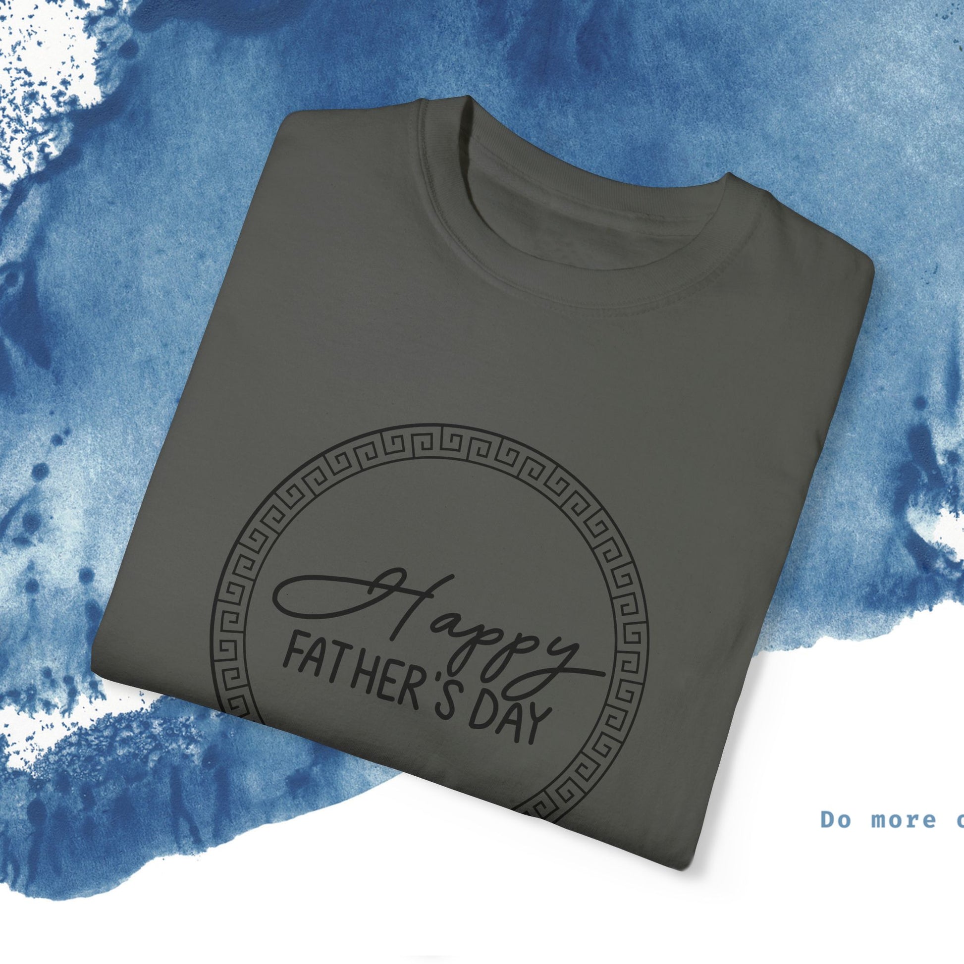 Feliz Dia dos Pais Unisex Garment-Tyed T-Shirt - Comemore o Pai em Grande Estilo - Ocean vibez