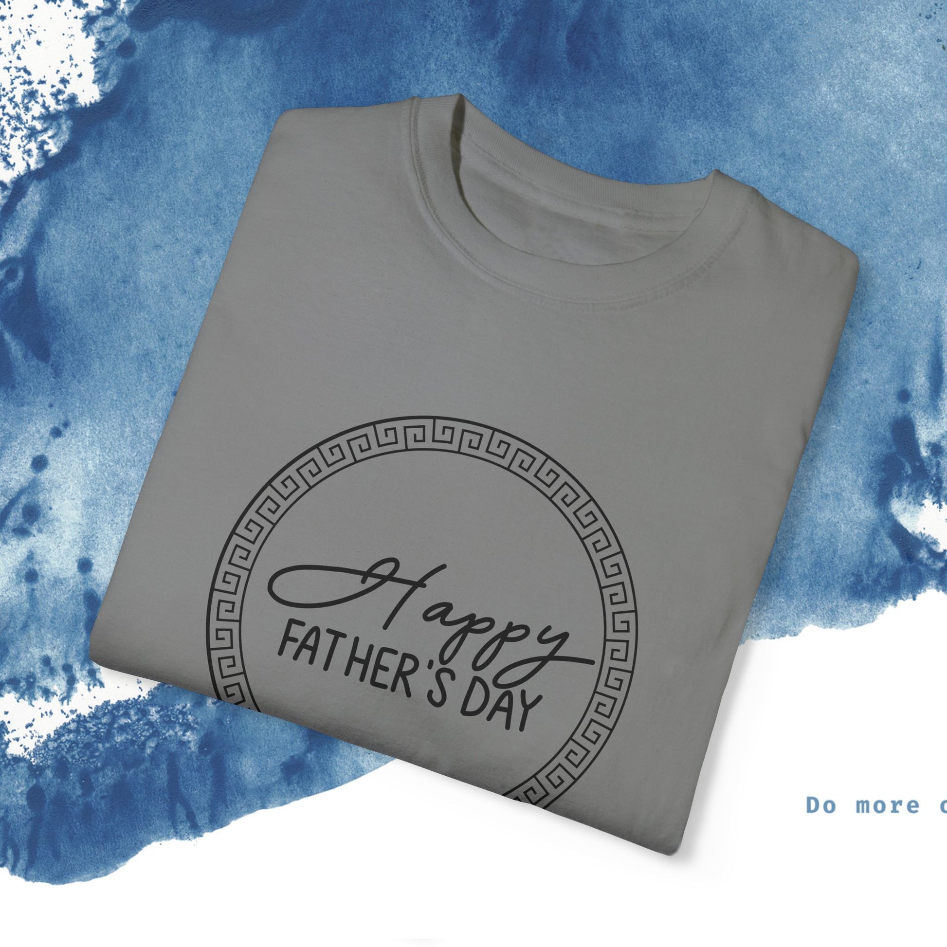 Feliz Dia dos Pais Unisex Garment-Tyed T-Shirt - Comemore o Pai em Grande Estilo - Ocean vibez