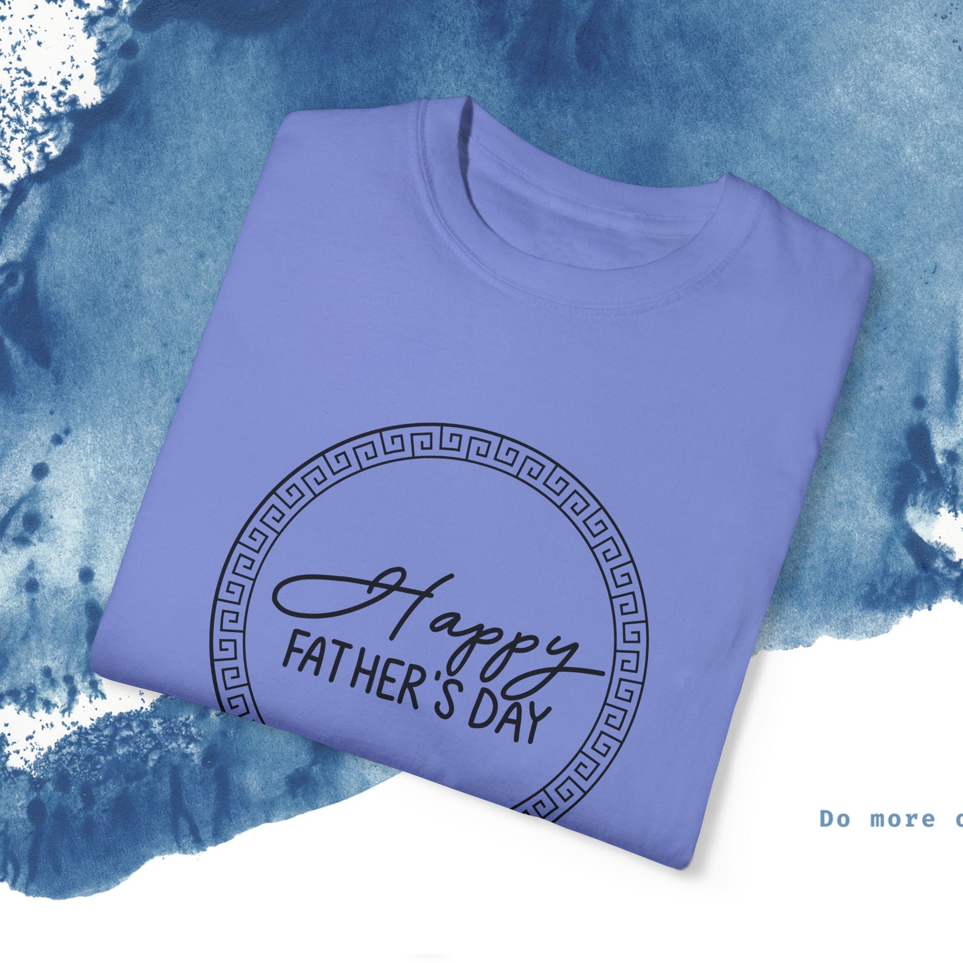 Feliz Dia dos Pais Unisex Garment-Tyed T-Shirt - Comemore o Pai em Grande Estilo - Ocean vibez